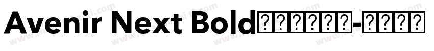 Avenir Next Bold字体免费下载字体转换